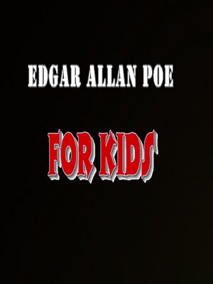 cover image of Edgar Allan Poe for Kids